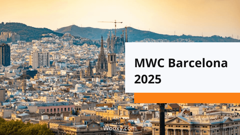 MWC Barcelona 2025: Highlights, Expectations, and Wooxy’s Attendance MWC Barcelona 2025: Highlights, Expectations, and Wooxy’s Attendance